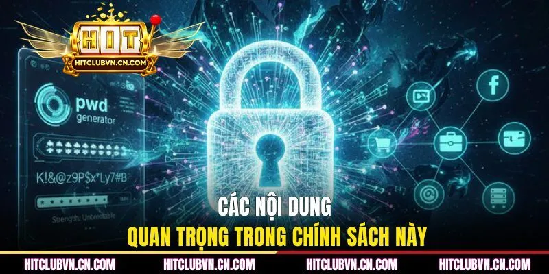 Các nội dung quan trọng trong chính sách này