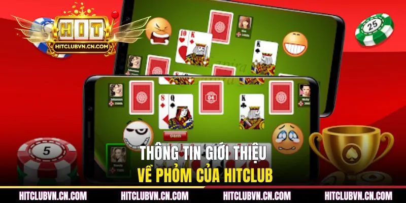 Thông tin giới thiệu về Phỏm của HITCLUB