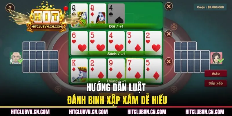 Hướng dẫn luật đánh Binh xập xám dễ hiểu