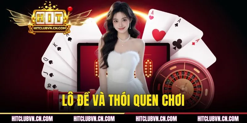 Lô Đề Online Và Thói Quen Chơi Theo Chu Kỳ Cá Nhân