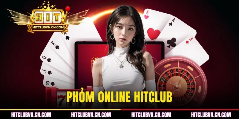 Phỏm Online - Hướng Dẫn Người Chơi Tham Gia Bộ Môn Chi Tiết